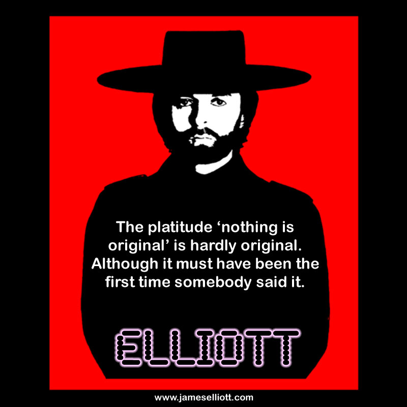 Originality Quote James Elliott